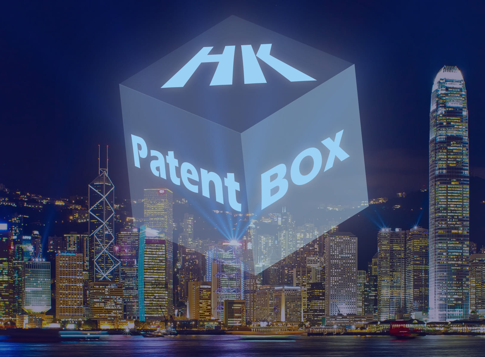 Hong Kong Implements ‘Patent Box’ Tax Policy, Adjusts Intellectual Property Rights Taxation